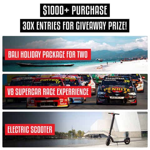 PRIZE DRAW!  - 30x ENTRIES (Spend $1,000+) $10,000 HOLIDAY, V8 RACING EXPERIENCE, OR SCOOTER
